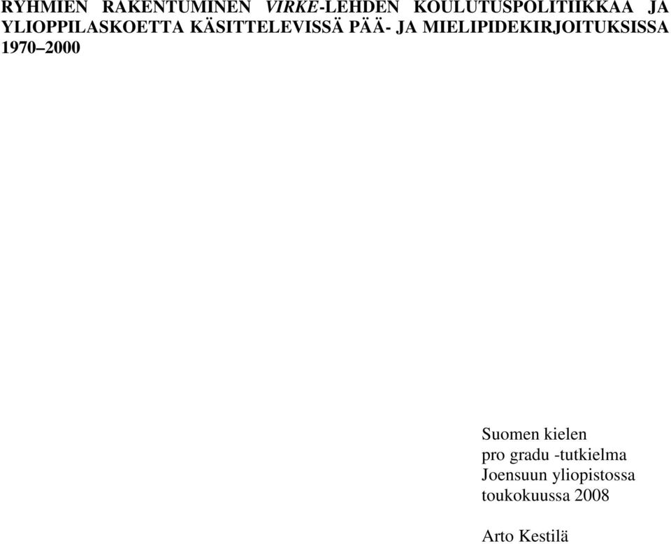 MIELIPIDEKIRJOITUKSISSA 1970 2000 Suomen kielen pro
