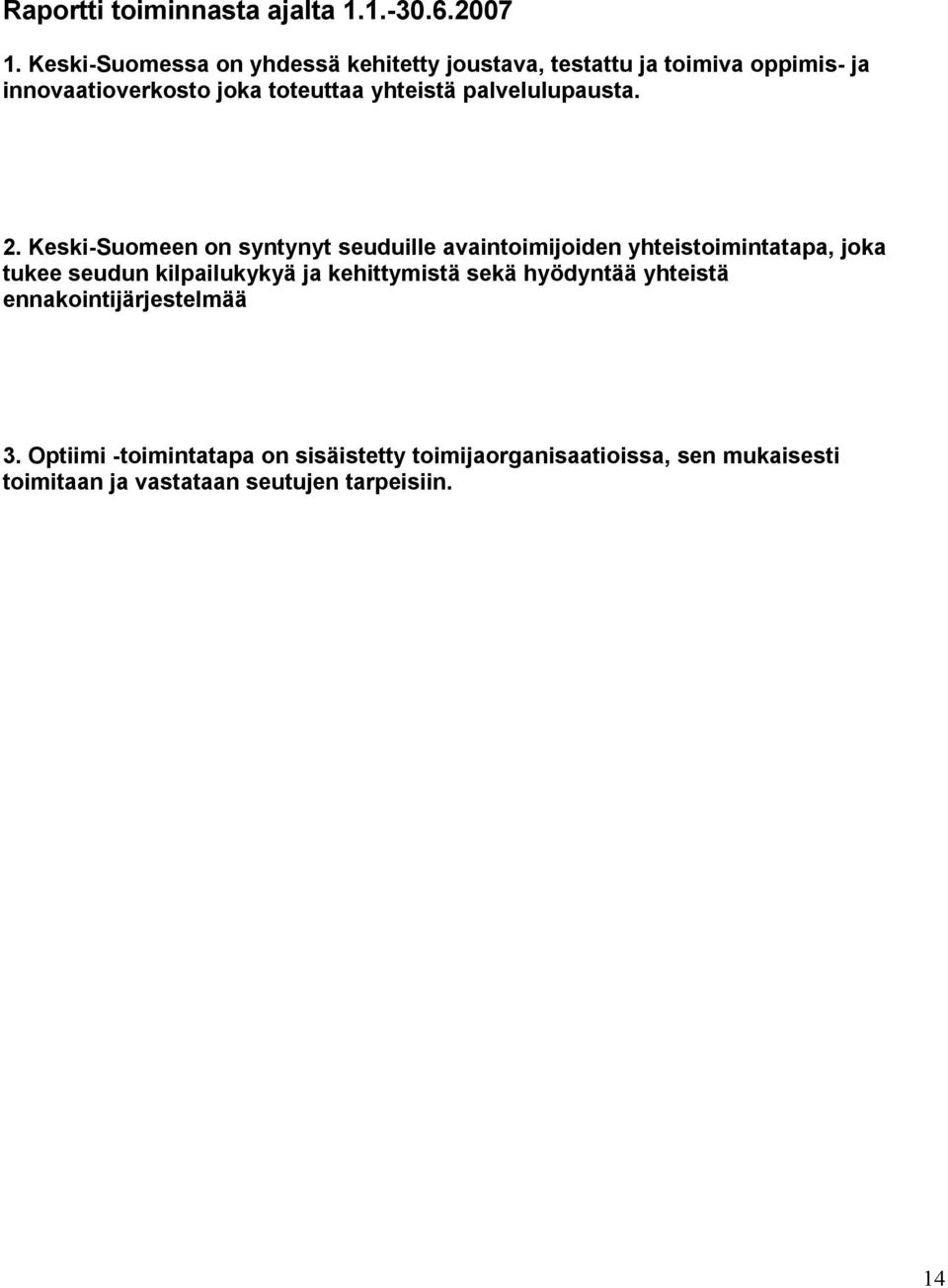 palvelulupausta. 2.