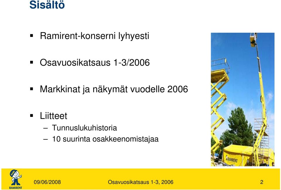 vuodelle 2006 Liitteet Tunnuslukuhistoria 10