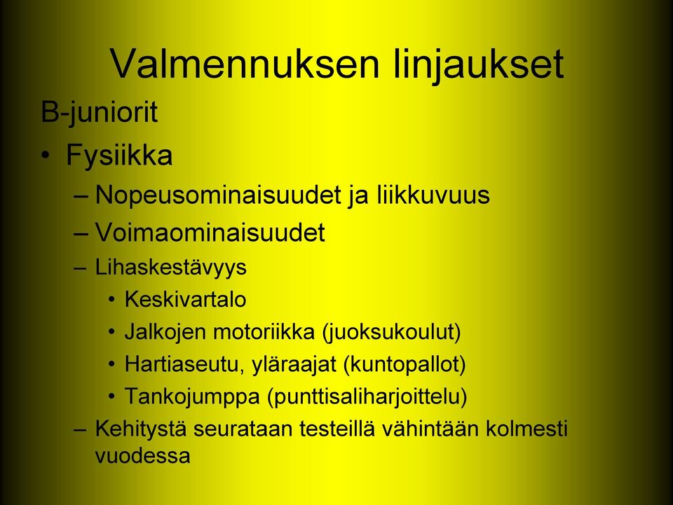 motoriikka (juoksukoulut) Hartiaseutu, yläraajat (kuntopallot)