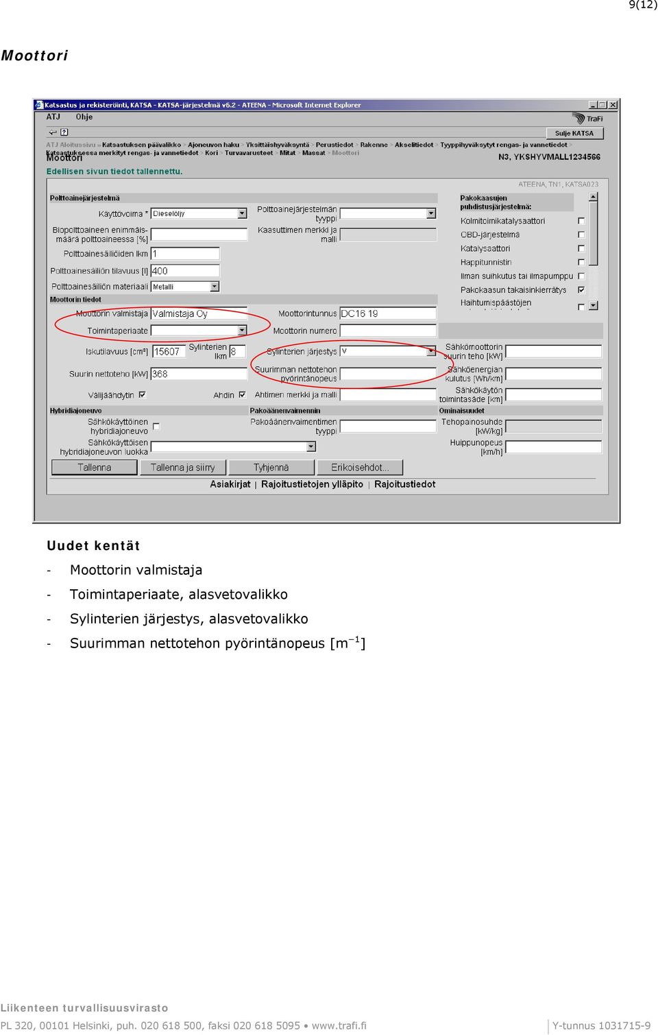 Suurimman nettotehon pyörintänopeus [m 1 ] PL 320, 00101