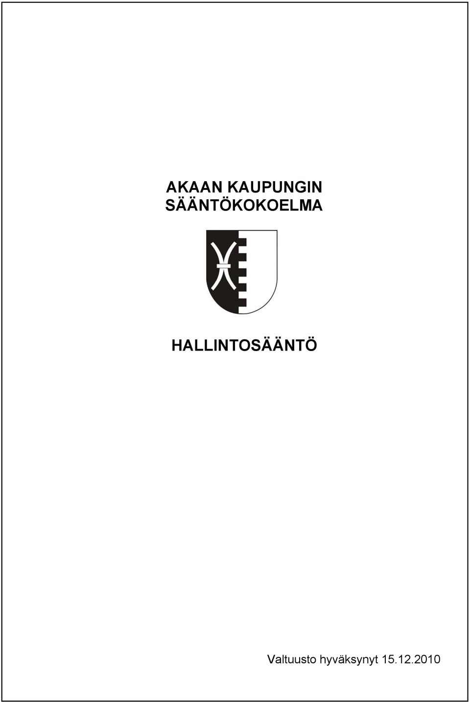 HALLINTOSÄÄNTÖ