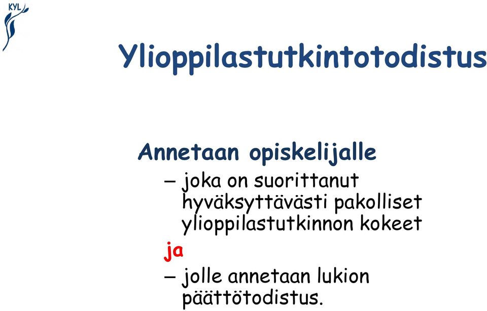 hyväksyttävästi pakolliset