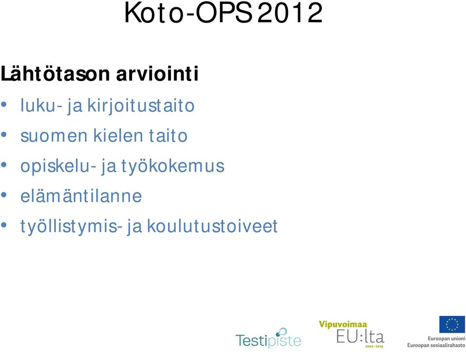 taito opiskelu- ja työkokemus