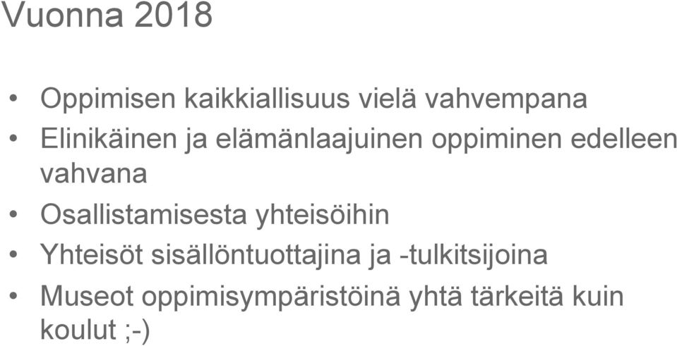 Osallistamisesta yhteisöihin Yhteisöt sisällöntuottajina ja