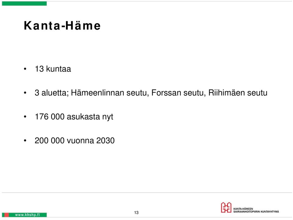 seutu, Riihimäen seutu 176 000