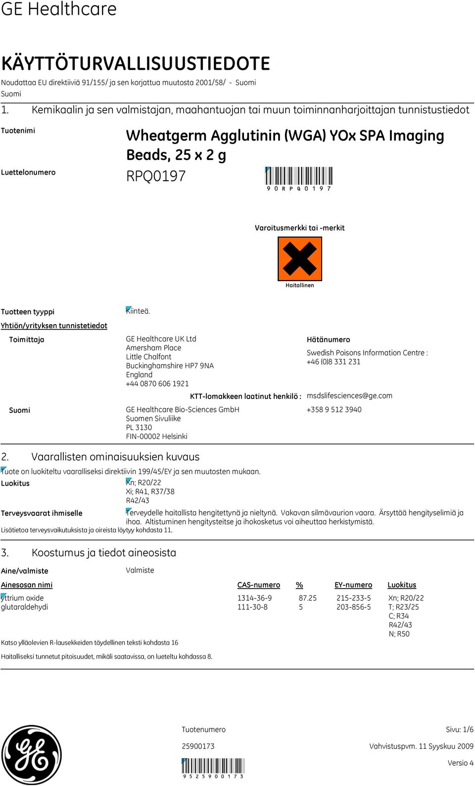 merkit Haitallinen Tuotteen tyyppi Yhtiön/yrityksen tunnistetiedot Toimittaja Suomi Kiinteä.