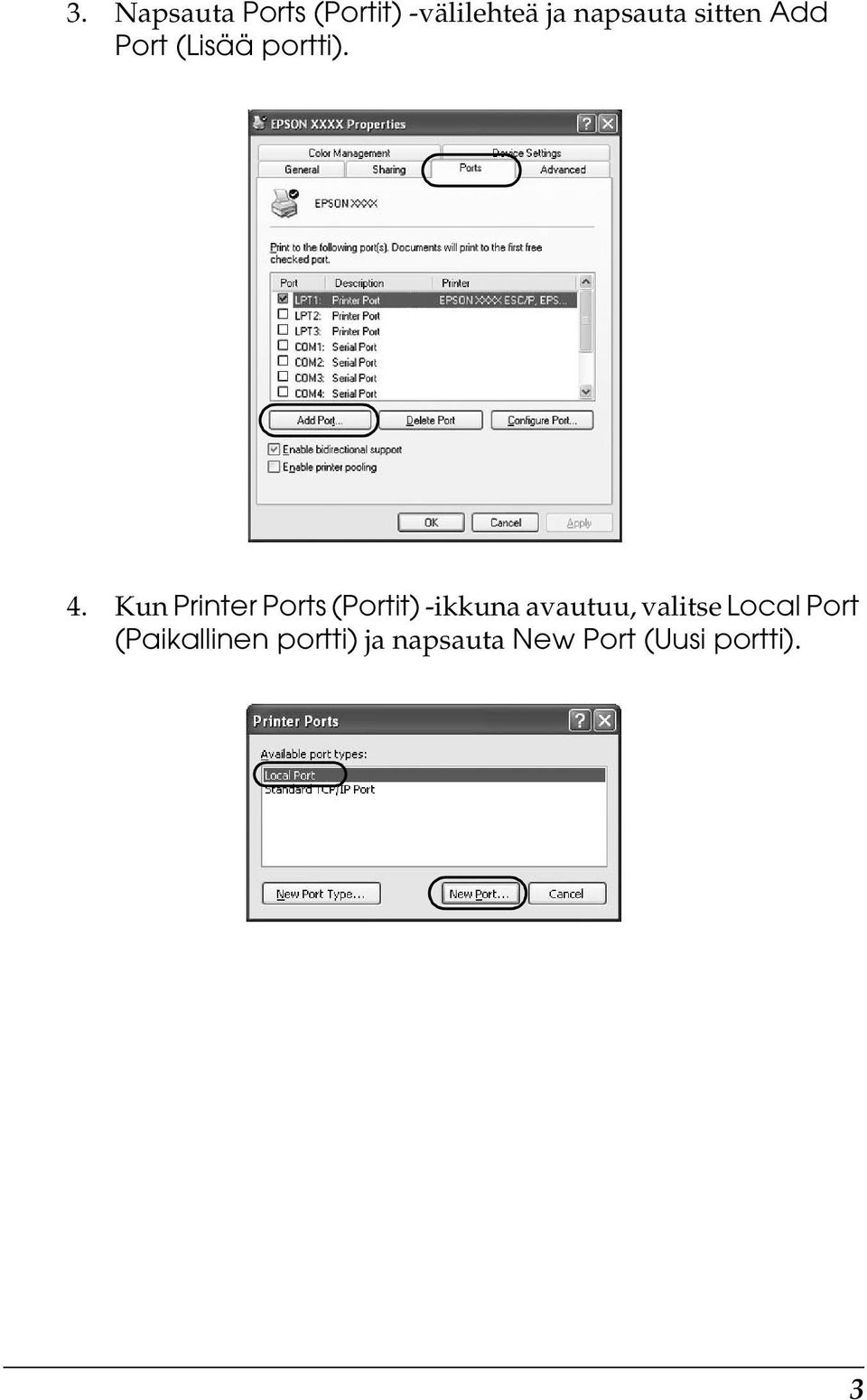 Kun Printer Ports (Portit) -ikkuna avautuu, valitse