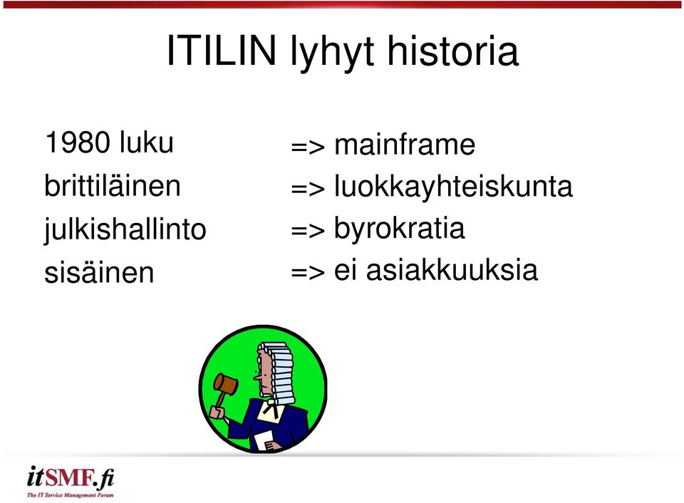 sisäinen => mainframe =>