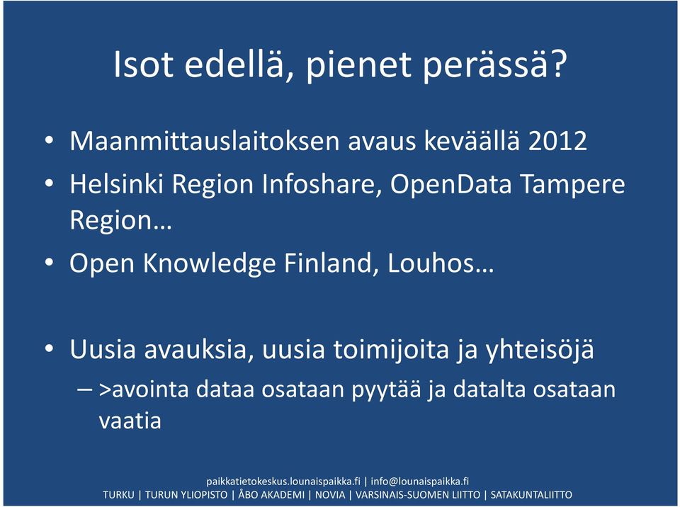 Infoshare, OpenData Tampere Region Open Knowledge Finland,