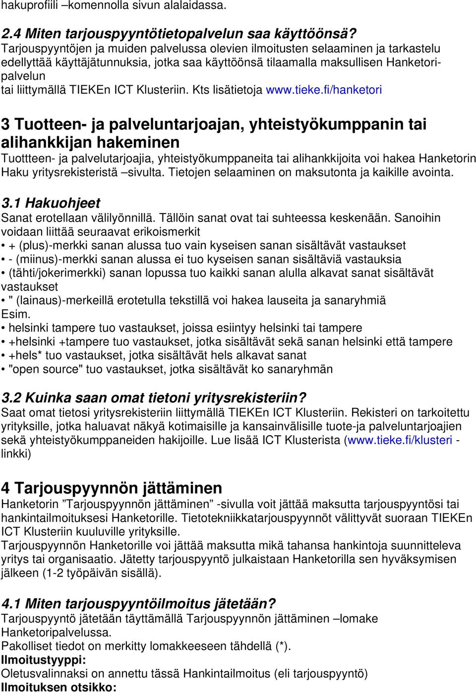 ICT Klusteriin. Kts lisätietoja www.tieke.