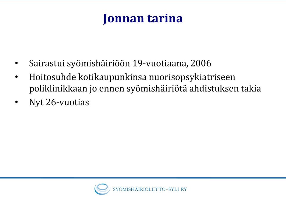 nuorisopsykiatriseen poliklinikkaan jo