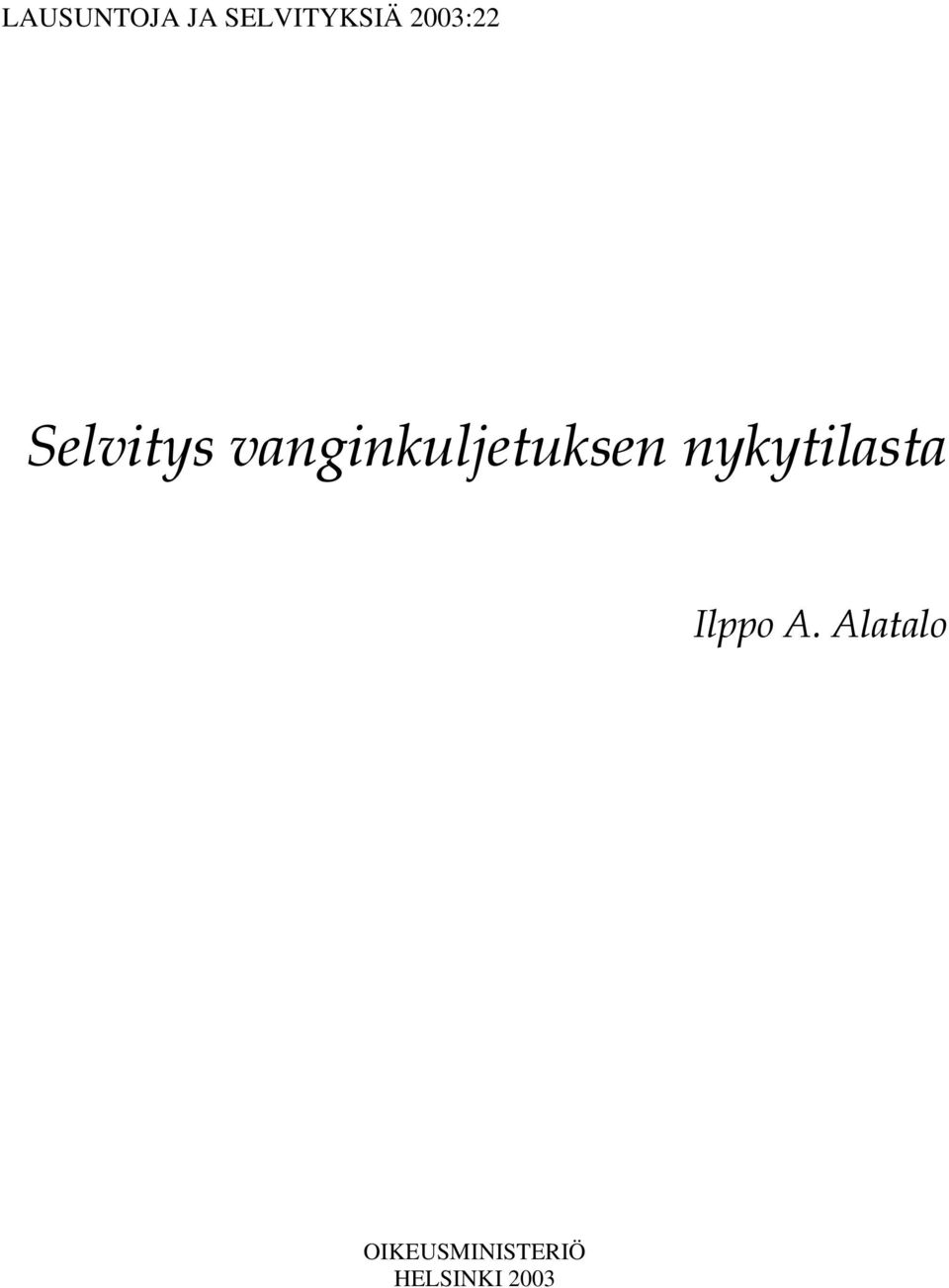 vanginkuljetuksen nykytilasta