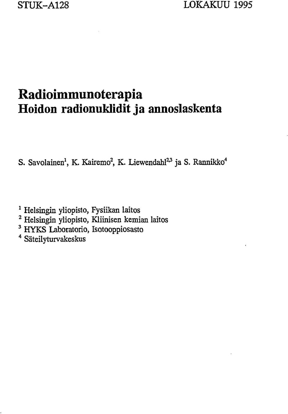 Rannikko 4 1 Helsingin yliopisto, Fysiikan laitos 2 Helsingin