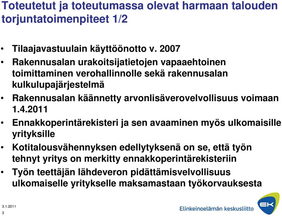 arvonlisäverovelvollisuus voimaan 1.4.