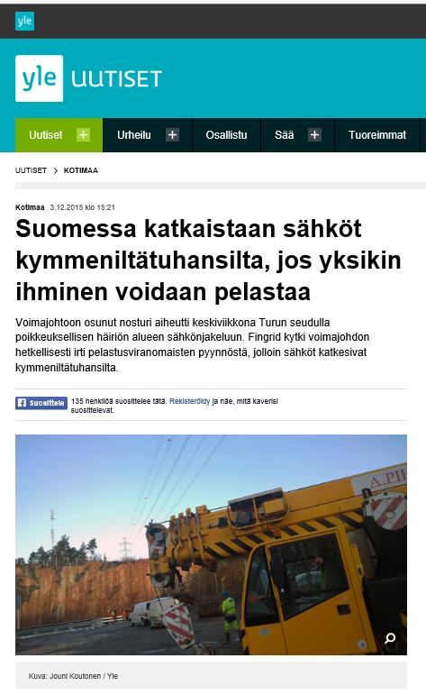 Voimajärjestelmä ja häiriöt Viimeiseen kahteen kuukauteen ei HVDC-käyttöhäiriöitä Kangasala Mänttä johdolla häiriö; syynä kaatuneet puut junasyöttöhaaralla.