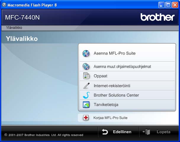 Pakkauksen mukana toimitettu CD-ROM-levy MFL-Pro Suite 1 1 Pakkauksen mukana toimitettu CD-ROM-levy MFL-Pro Suite Windows Macintosh Asenna MFL-Pro Suite Voit asentaa MFL-Pro Suite -ohjelman ja