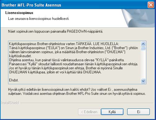 Vaihe 2 Ohjainten ja ohjelmien asentaminen Windows 7 Kun olet lukenut ja hyväksynyt ScanSoft PaperPort 11SE -käyttöoikeussopimuksen, napsauta Kyllä.