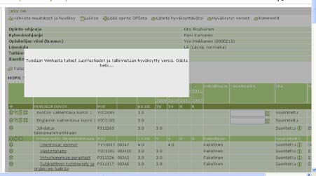 Ohjaajan ohje id61409 9(17) Hyväksymisen tai hylkäämisen jälkeen, ennen tallennusta, voit saattaa opiskelijalle tiedoksi Perustelun.