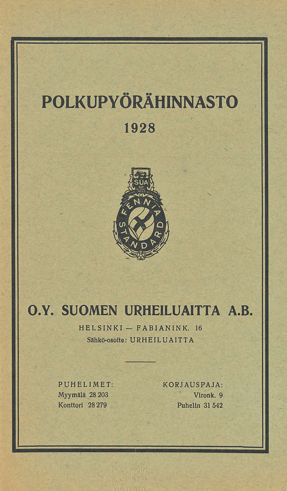 FAB POLKUPYÖRÄHINNASTO1928. 1928 O.Y. SUOMEN URHEILUAITTA A.B. HELSINKI - län IN K.