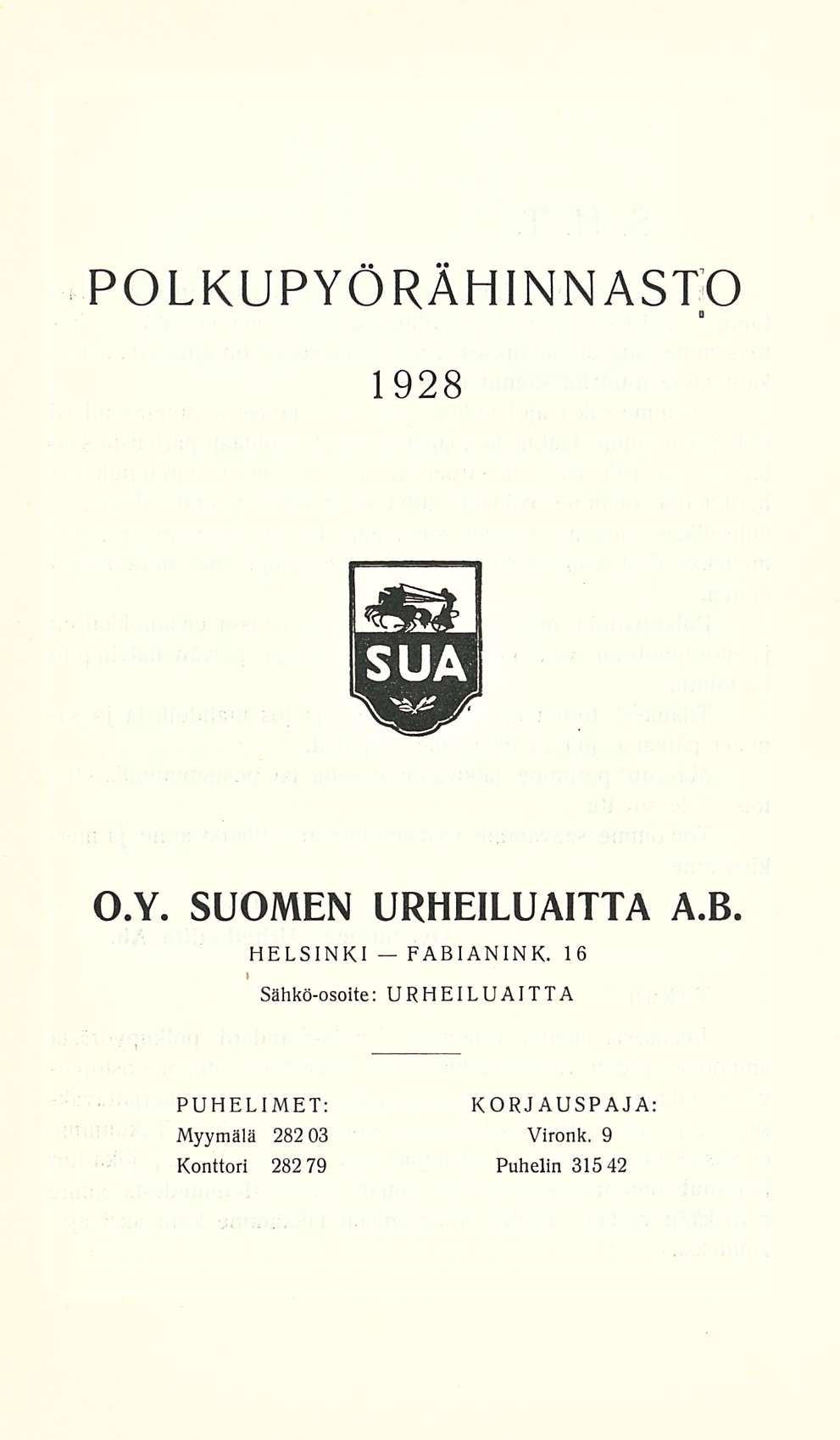 POLKUPYÖRÄHINNASTO0 1928 O.Y. SUOMEN URHEILUAITTA A.B. HELSINKI FABIANINK.