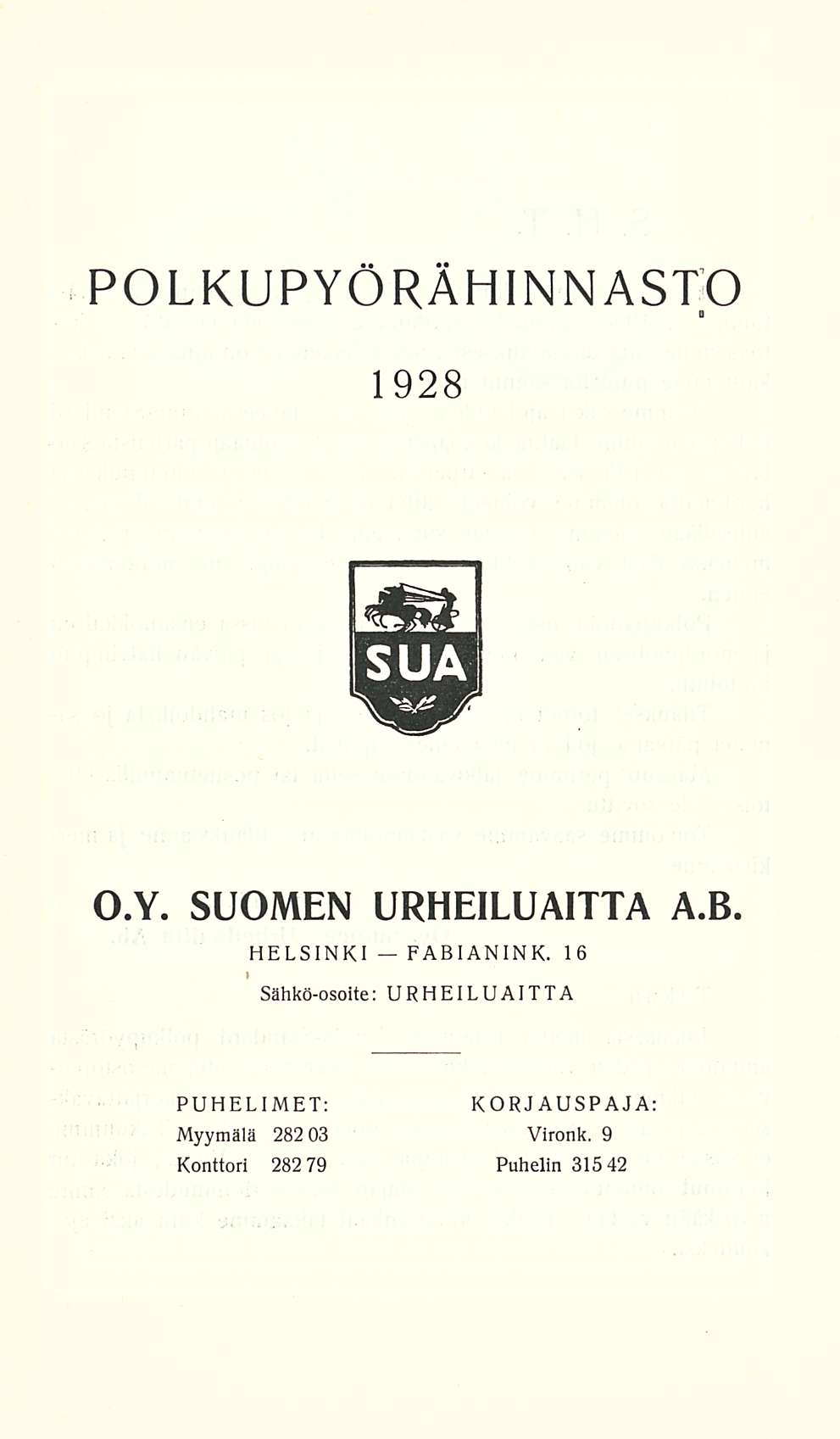 POLKUPYÖRÄHINNASTO0 1928 O.Y. SUOMEN URHEILUAITTA A.B. HELSINKI FABIANINK.