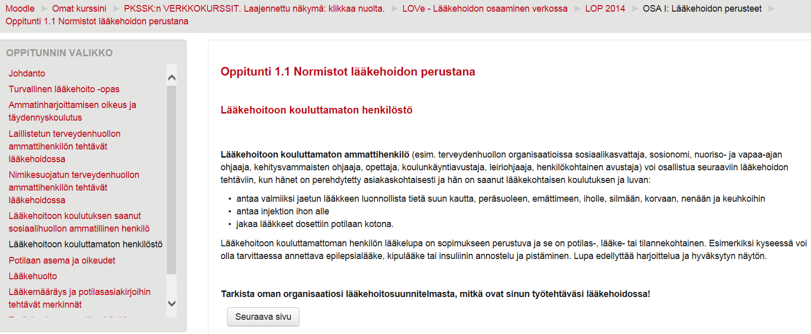 8 pääset oppitunnin sisälle klikkaamalla oppitunnin kuvaketta tai kuvakkeen vieressä olevaa tekstiä oppitunnin