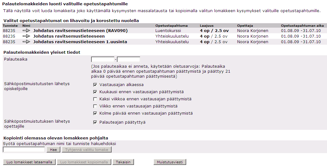 Helsingin yliopisto WebOodi Sivu 27/41 3. Muistutusmahdollisuuksista on järkevä valita vain 2-3 tärkeintä.