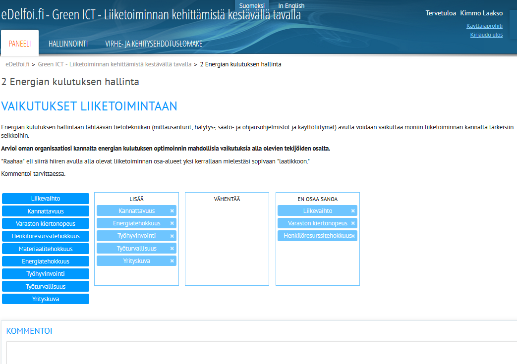 9 / 19 Green ICT pilotin raportti 2.4.2. Vaikutukset liiketoimintaan Seuraavaksi vastaajia pyydettiin arvioimaan teknologian mahdollisia vaikutuksia heidän organisaationsa liiketoimintaan.