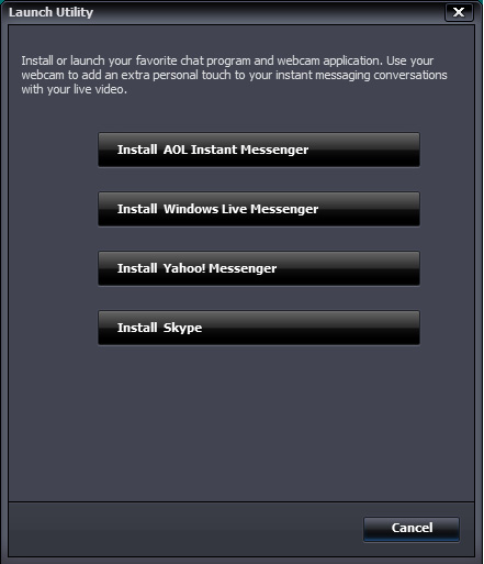 Videokeskustelun aloittaminen Launch Utility -käynnistysapuohjelmalla Voit lisätä suoraa videokuvaa suosituimpiin pikaviestisovelluksiin (vaatii internetyhteyden): AOL Instant Messenger (AIM )