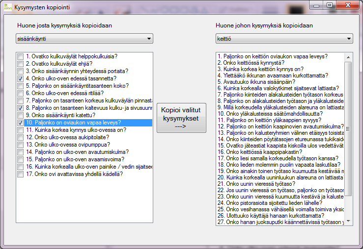 Kopioi kysymyksiä-lomakkeella voidaan kopioida yhden huoneen valitut kysymykset toiseen huoneeseen.