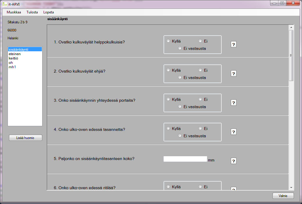 it-arvi KYSYMYKSET Tuplaklikkaa huoneen nimeä vasemmassa reunassa, niin huoneen kysymykset tulevat esiin.