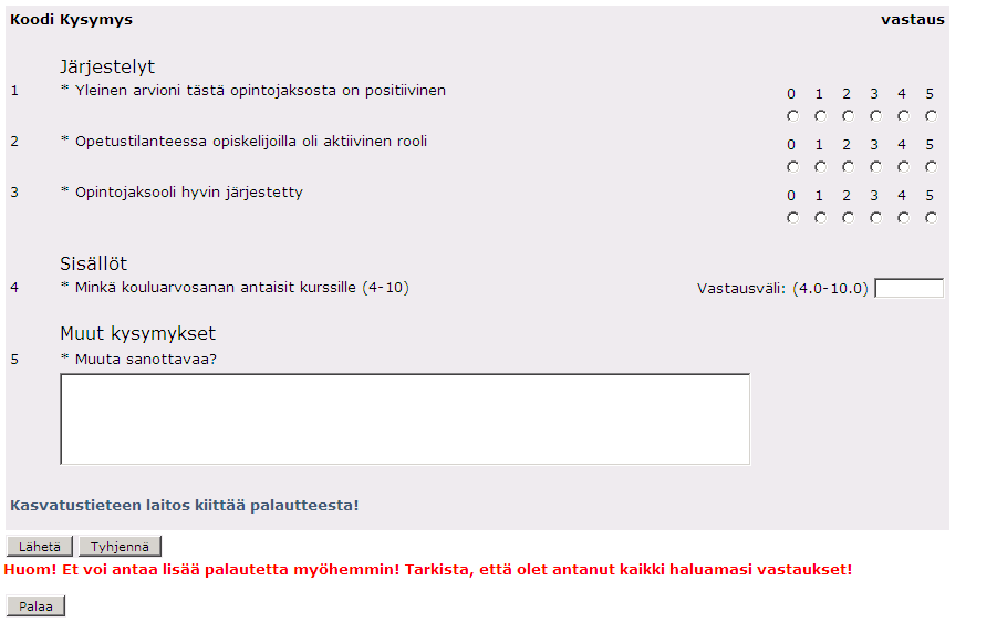 Helsingin yliopisto WebOodi Sivu 5/34 Kuva 4: Esimerkki palautelomakkeesta Kurssin tiedot Yleisteksti