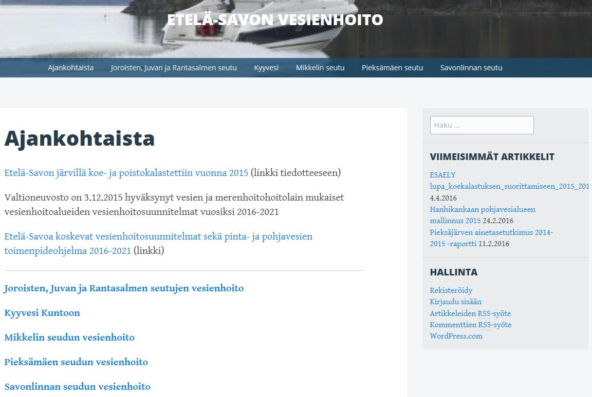 Linkkejä Etelä-Savon vesienhoidon blogi-sivut: https://esvesienhoito.wordpress.com/ Etelä-Savon Ely-keskuksen vesienhoidon sivut: www.ymparisto.