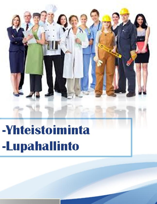 Länsi- ja Sisä-Suomen aluehallintovirasto Hyvinvoinnin edistäminen Infra, turvallinen ja viihtyisä ympäristö Elinkeinoelämä Osaava työvoima Tuottava