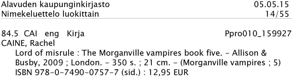 The Morganville vampires book five.
