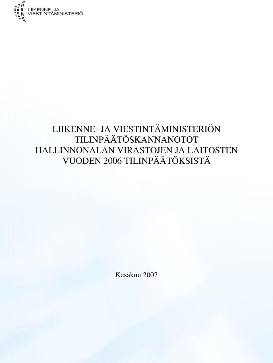 HALLINNONALAN VIRASTOJEN JA