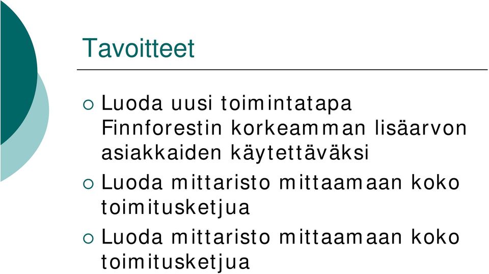 Luoda mittaristo mittaamaan koko toimitusketjua