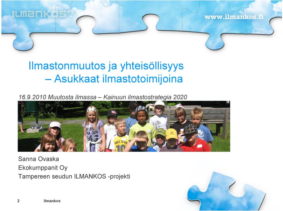 2010 Muutosta ilmassa Kainuun