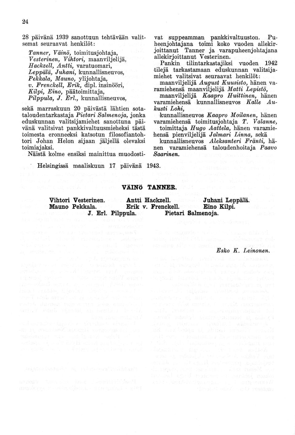 , dipl. insinööri, K ilpi, Eino, päätoimittaja, Pilppula, J. E ri.