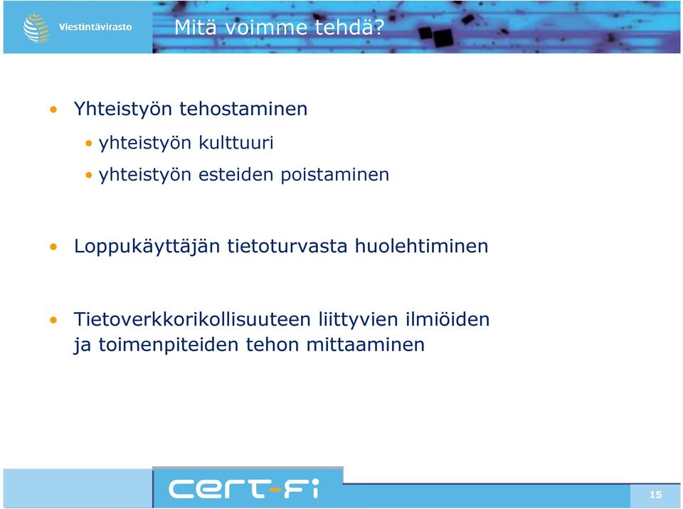 esteiden poistaminen Loppukäyttäjän tietoturvasta