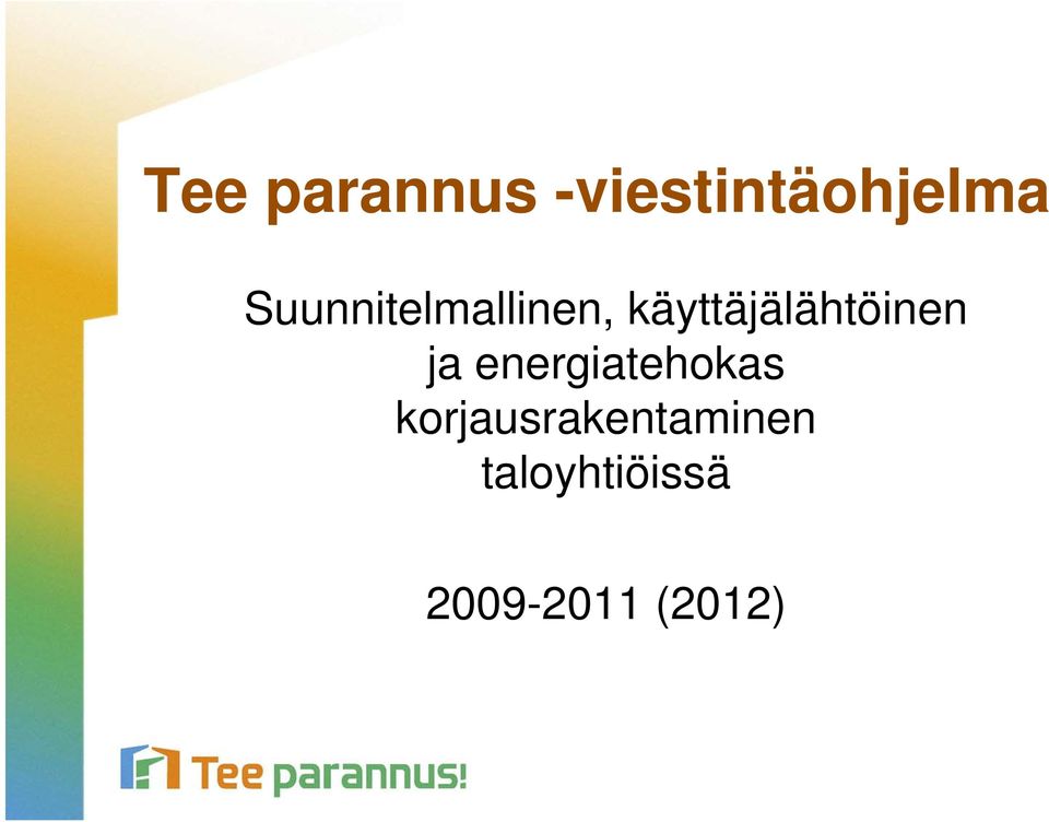 käyttäjälähtöinen ja