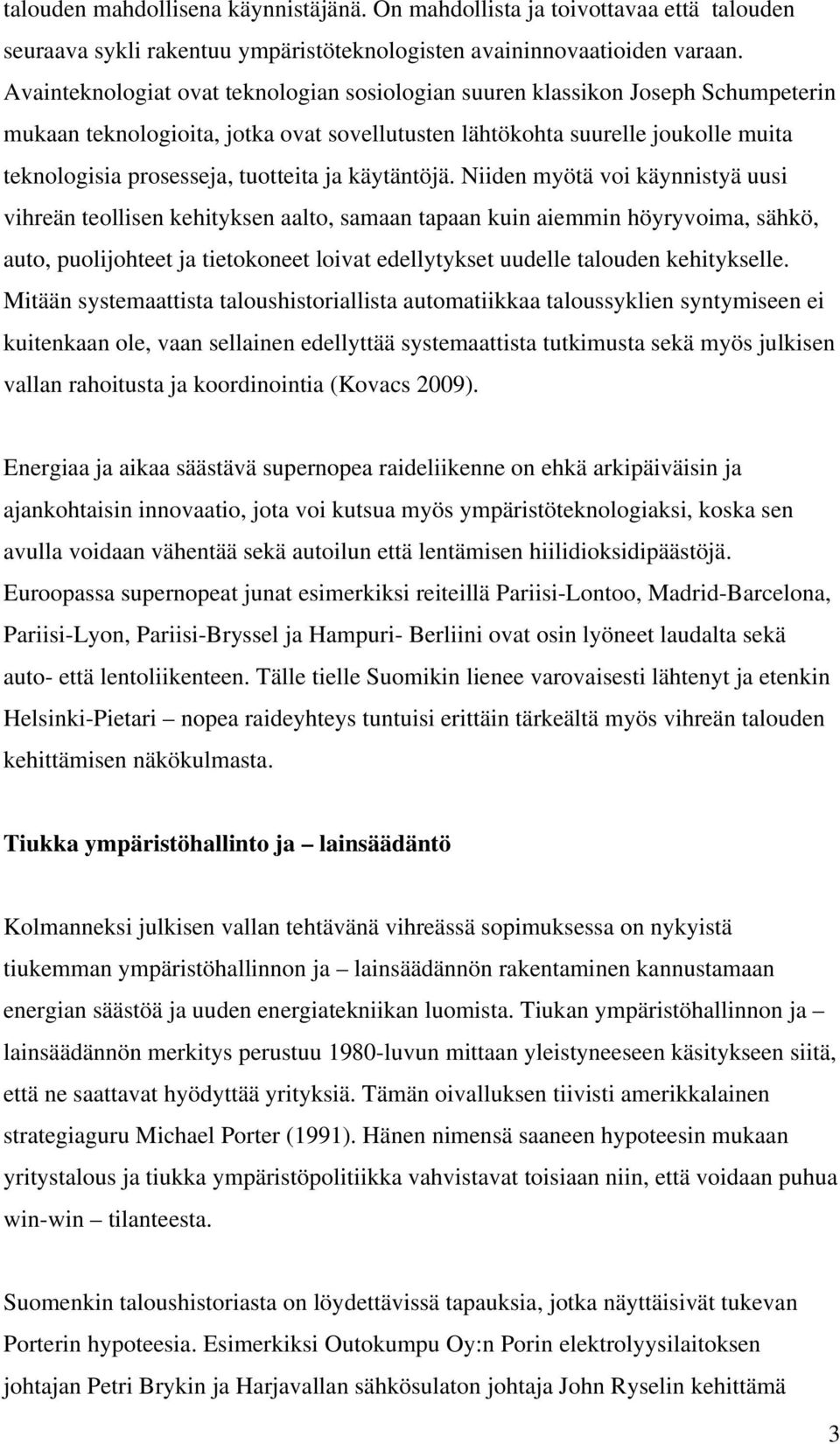 ja käytäntöjä.