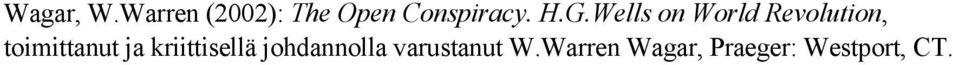 Wells on World Revolution, toimittanut ja