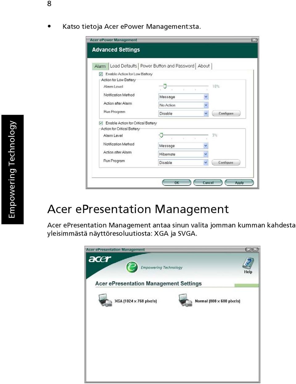 Acer epresentation Management antaa sinun valita