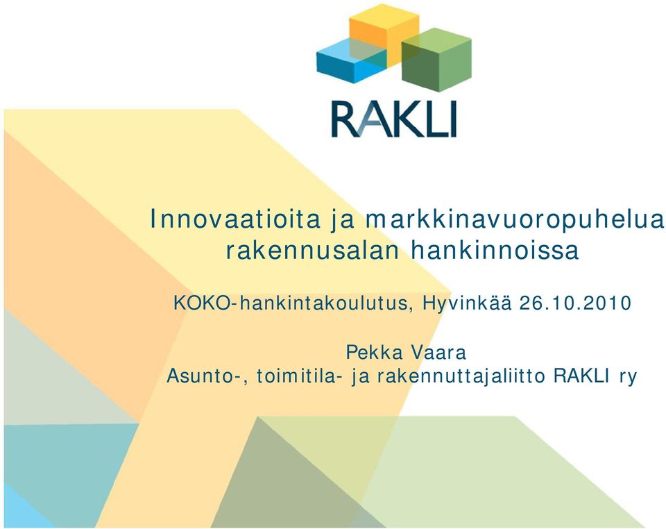 KOKO-hankintakoulutus, Hyvinkää 26.10.