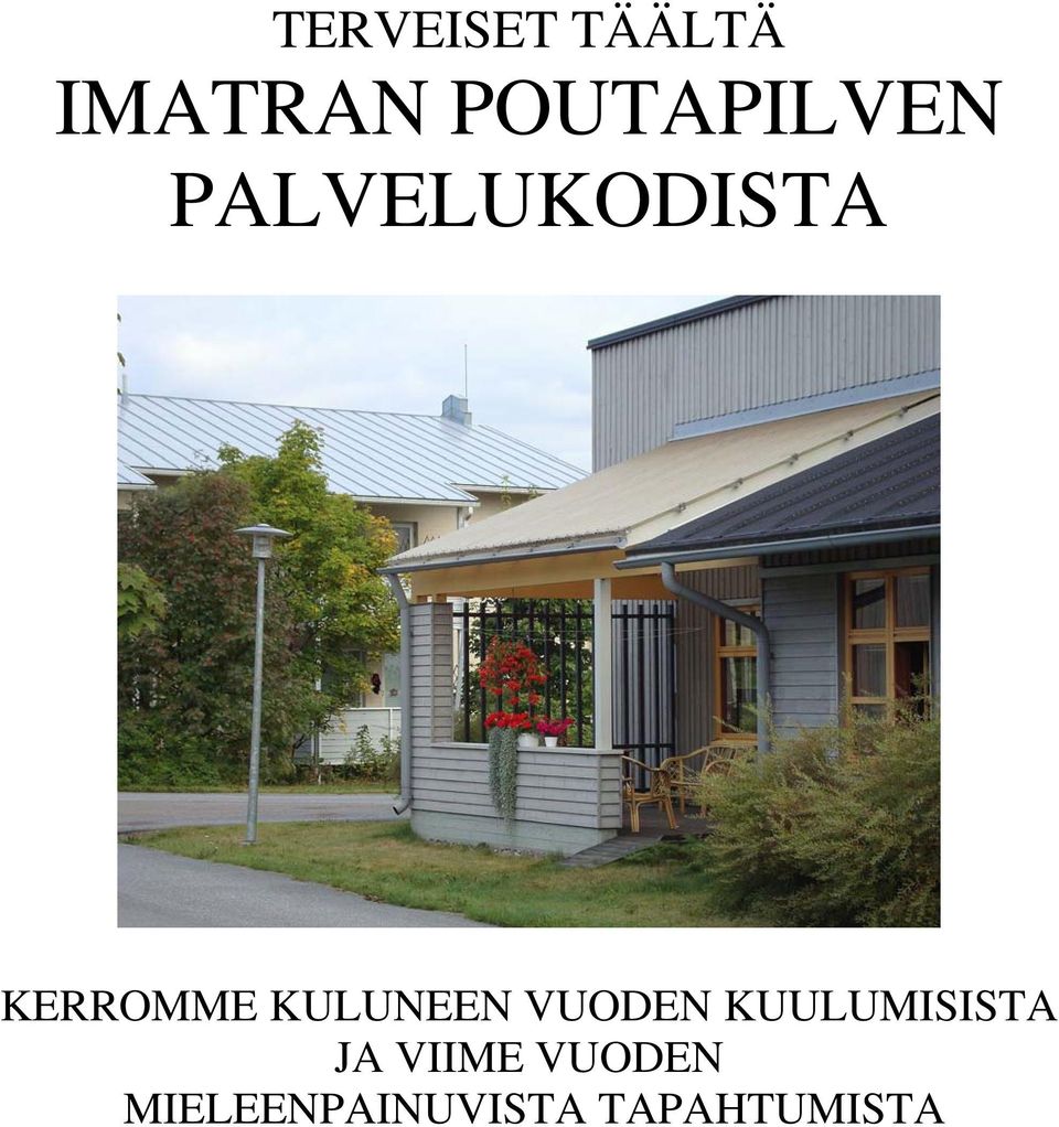 KERROMME KULUNEEN VUODEN