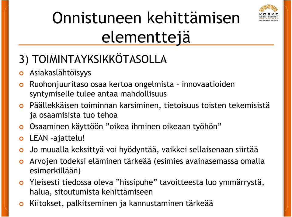 työhön LEAN ajattelu!