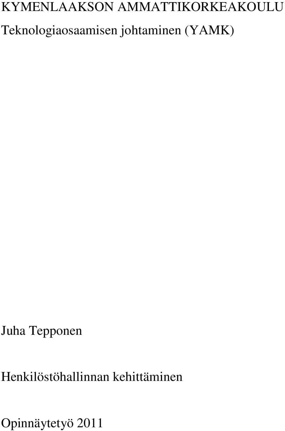 (YAMK) Juha Tepponen