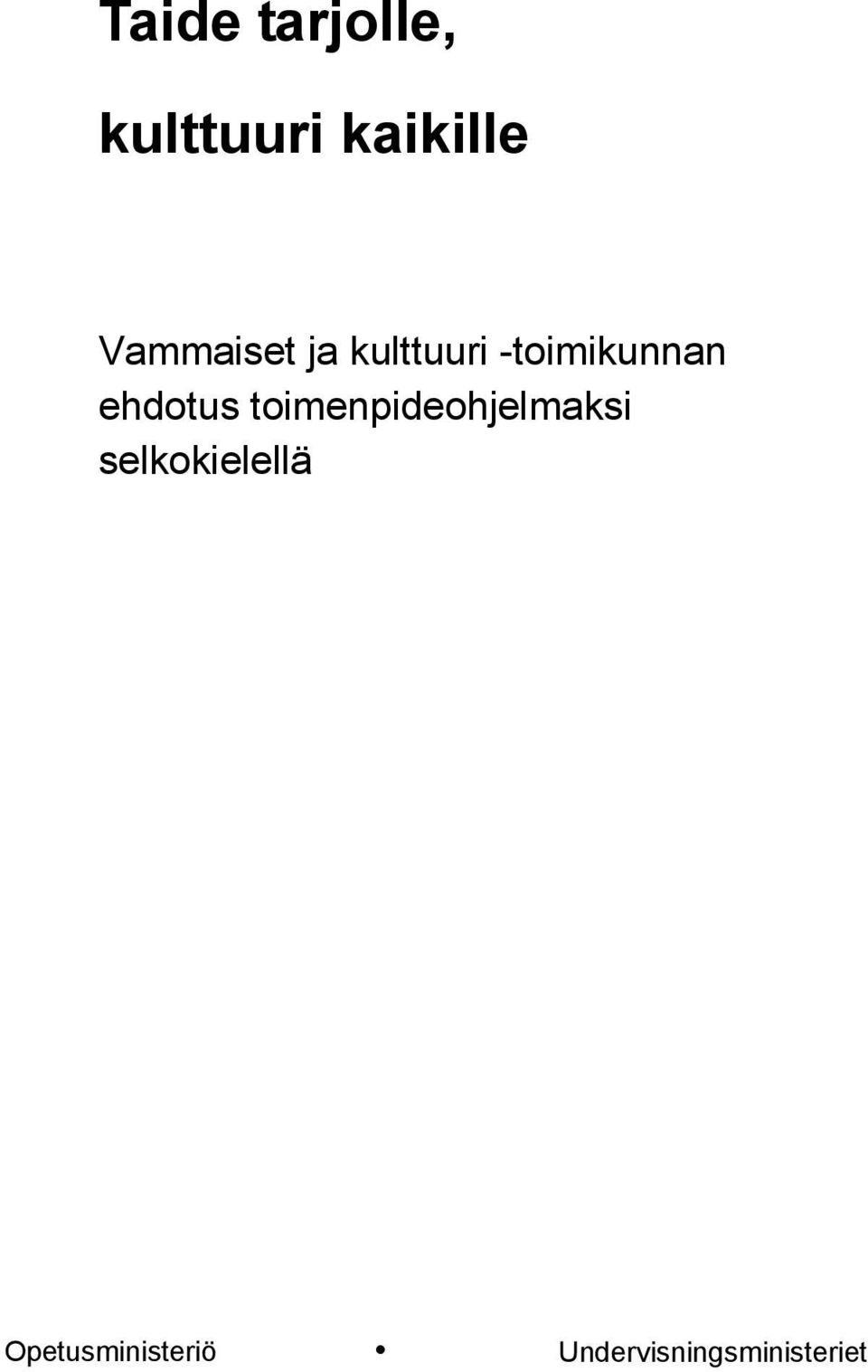 ehdotus toimenpideohjelmaksi